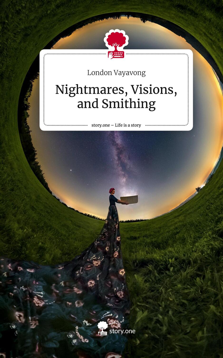 Cover: 9783710899447 | Nightmares, Visions, and Smithing. Life is a Story - story.one | Buch