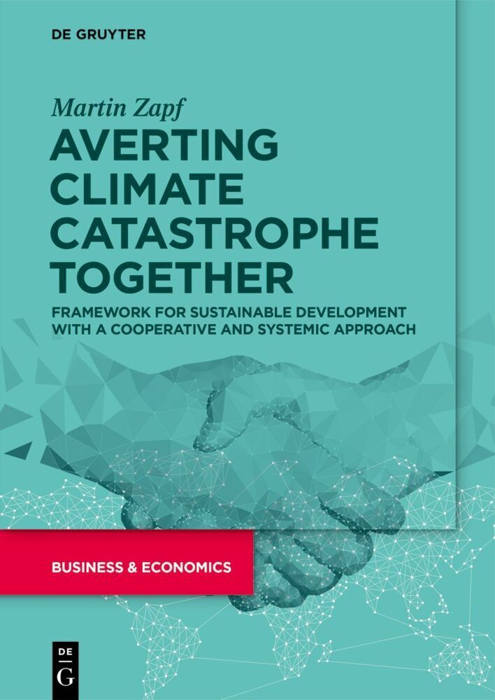 Cover: 9783110777369 | Averting Climate Catastrophe Together | Martin Zapf | Taschenbuch