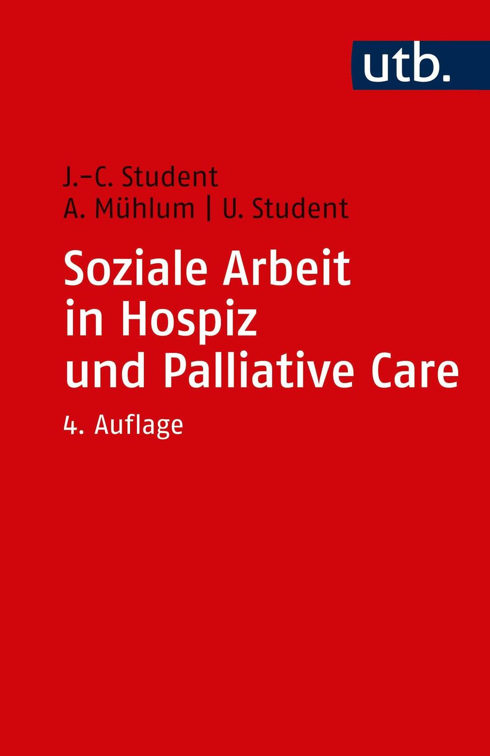 Cover: 9783825254841 | Soziale Arbeit in Hospiz und Palliative Care | Student (u. a.) | Buch