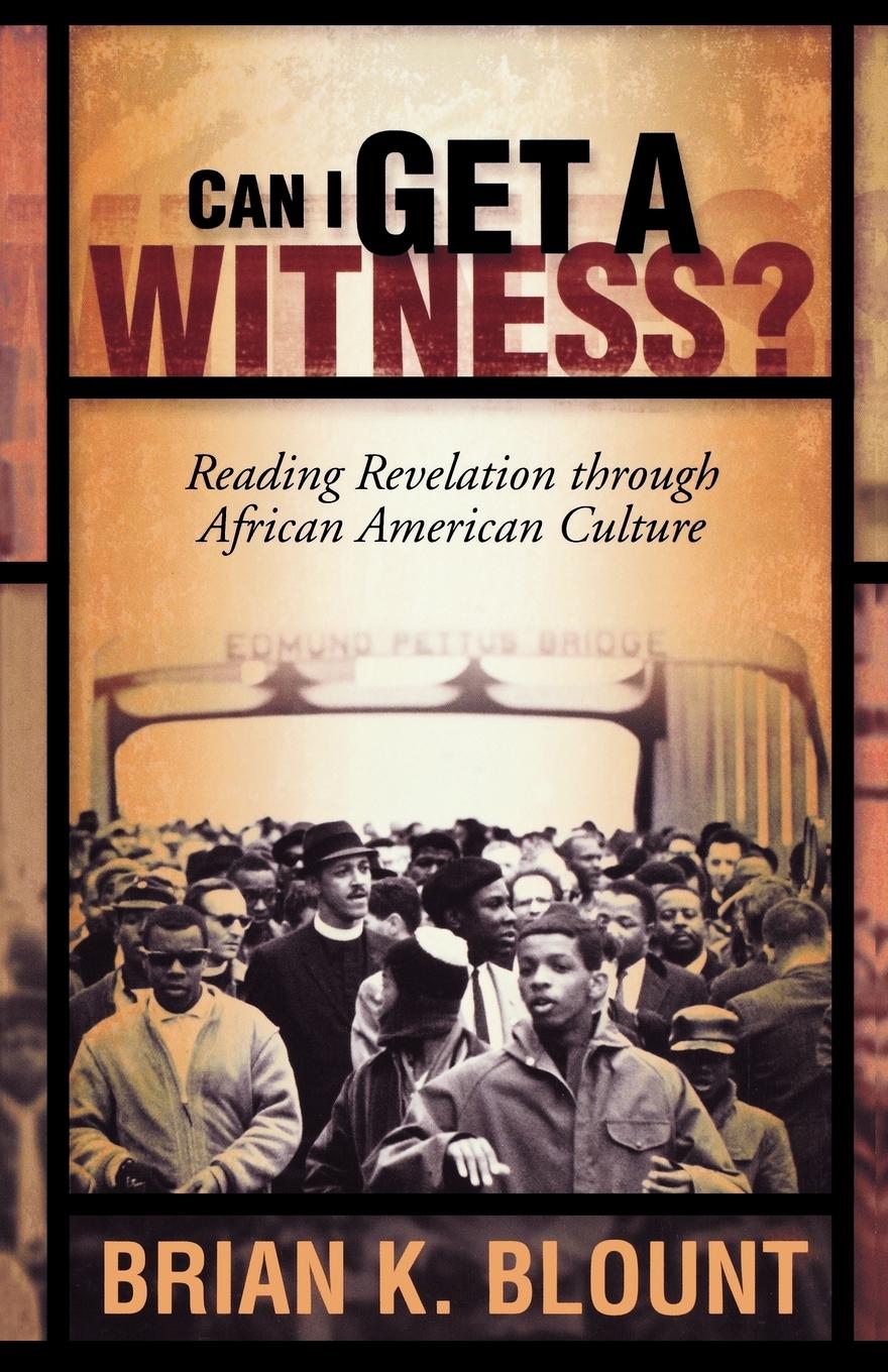 Cover: 9780664228699 | Can I Get a Witness | Brian K. Blount (u. a.) | Taschenbuch | Englisch