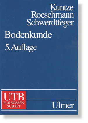 Cover: 9783825280765 | Bodenkunde | Kuntze/Roeschmann/Schwertfeger | Buch | 424 S. | Deutsch