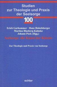 Cover: 9783429043827 | Seelsorge: die Kunst der Künste | Taschenbuch | 184 S. | Deutsch