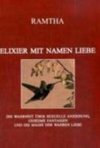 Cover: 9783895390395 | Elixier mit Namen Liebe | Ramtha | Taschenbuch | Deutsch | 2009