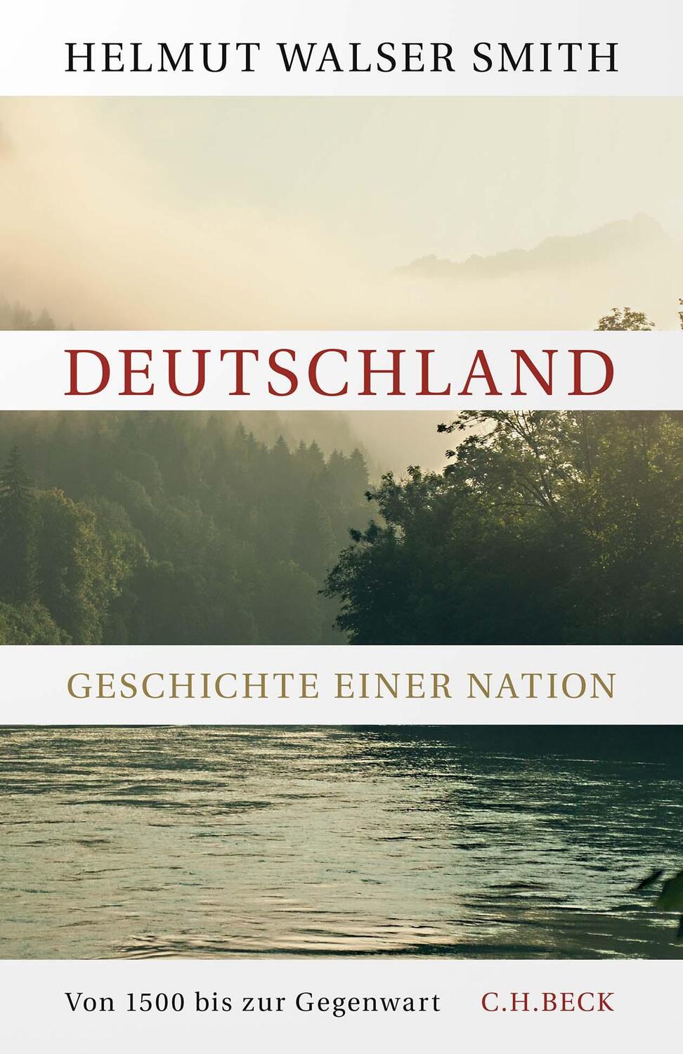 Cover: 9783406774157 | Deutschland | Geschichte einer Nation | Helmut Walser Smith | Buch