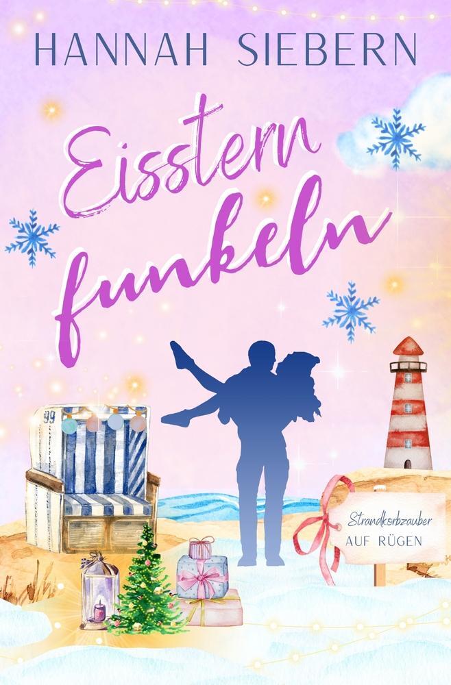 Cover: 9783757964528 | Eissternfunkeln | Strandkorbzauber auf Rügen | Hannah Siebern | Buch