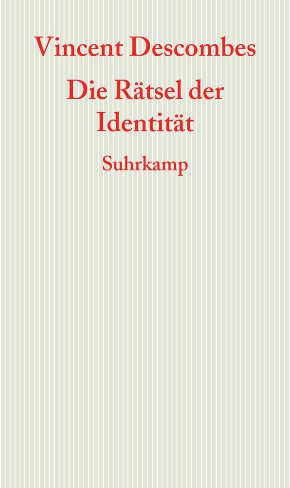 Cover: 9783518586037 | Die Rätsel der Identität | Vincent Descombes | Taschenbuch | 252 S.