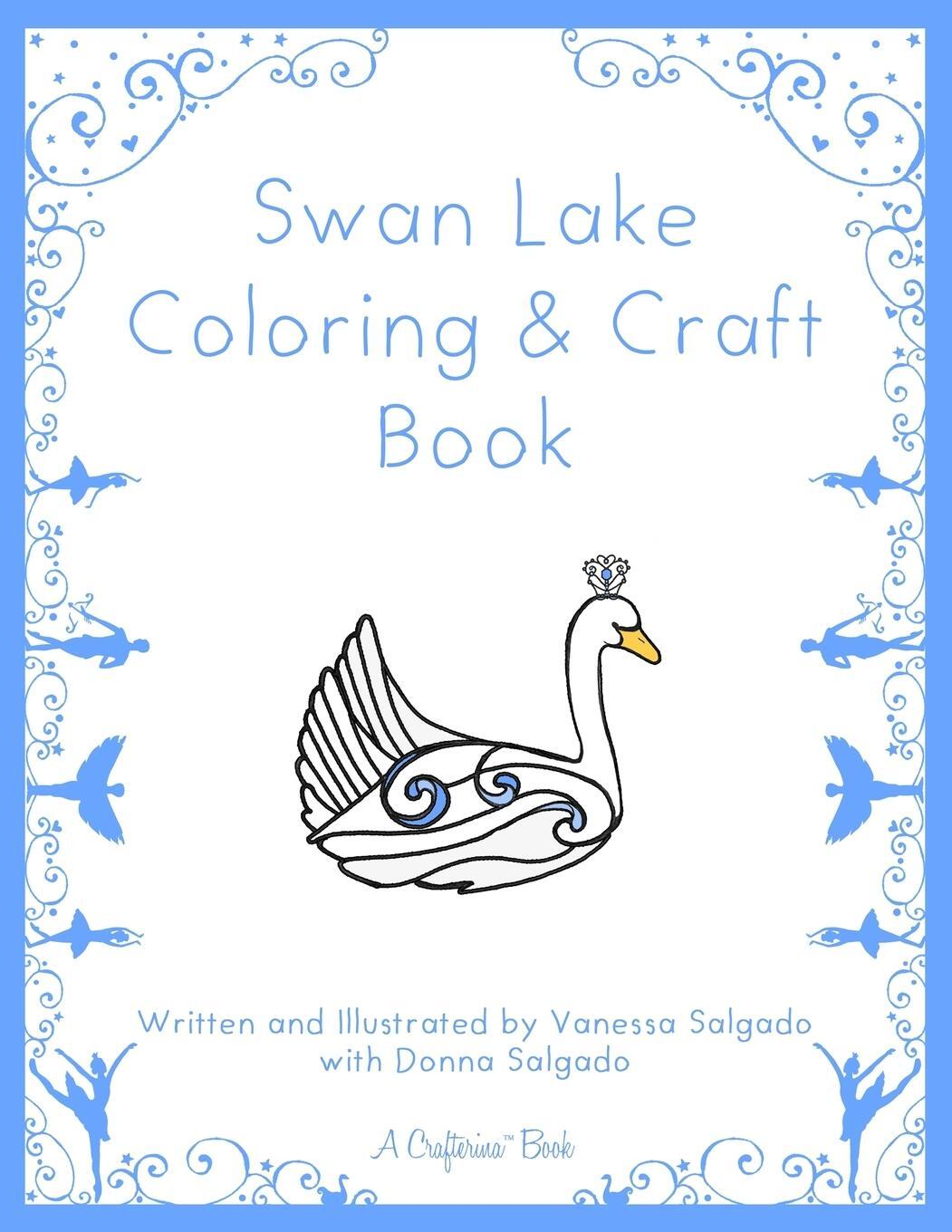 Cover: 9780692585832 | Swan Lake Coloring & Craft Book | Vanessa Salgado | Taschenbuch | 2015