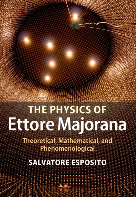 Cover: 9781107044029 | The Physics of Ettore Majorana | Salvatore Esposito | Buch | Englisch