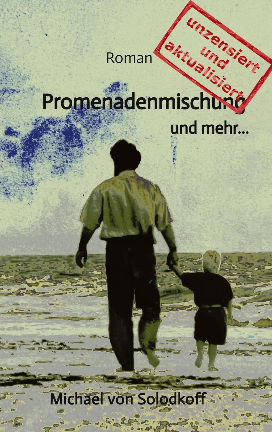 Cover: 9783347754119 | Promenadenmischung und mehr¿ | Michael von Solodkoff | Taschenbuch