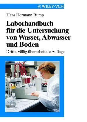 Cover: 9783527288885 | Laborhandbuch für die Untersuchung von Wasser, Abwasser und Boden
