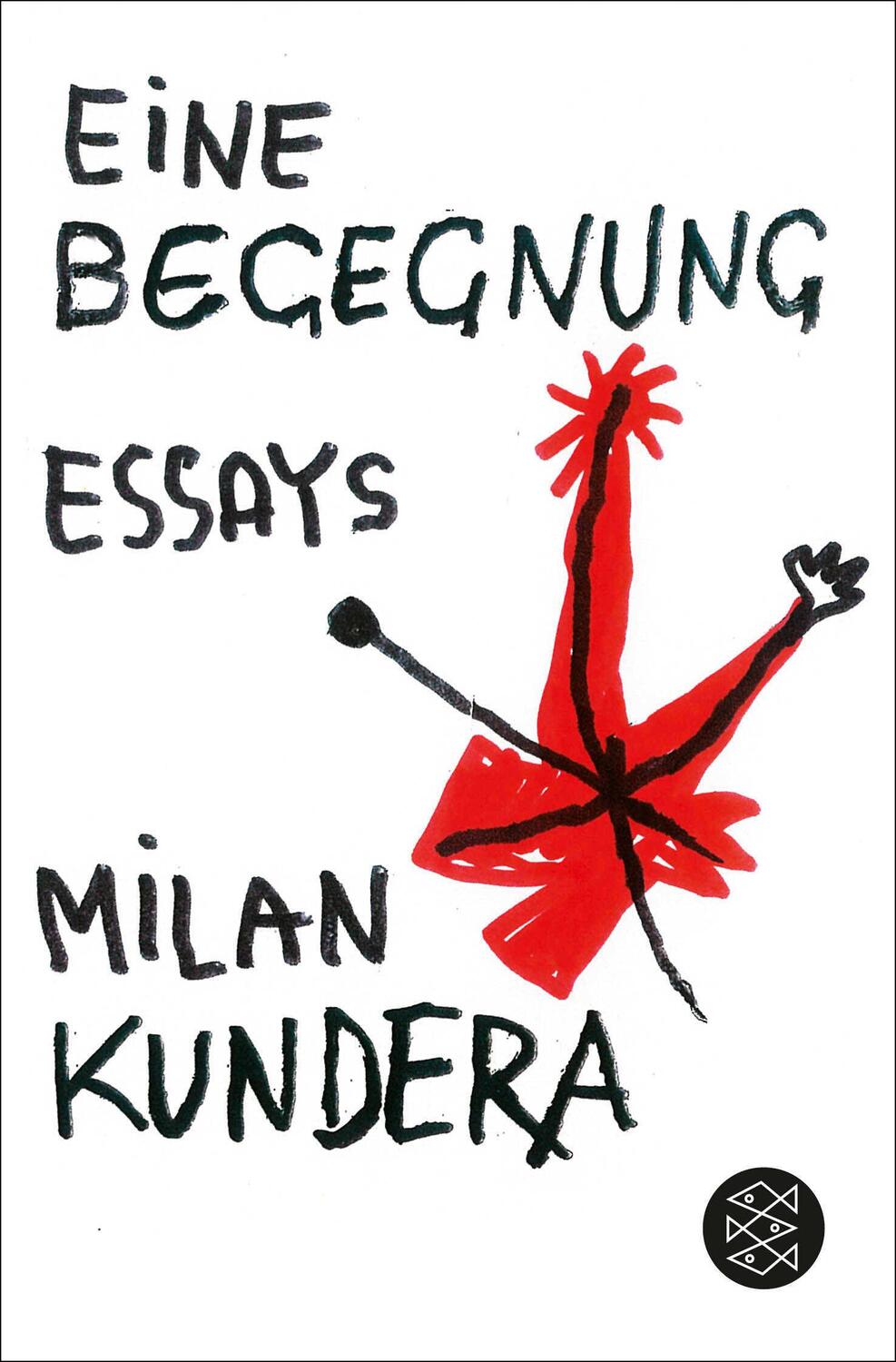 Cover: 9783596197460 | Eine Begegnung | Essays | Milan Kundera | Taschenbuch | 207 S. | 2013