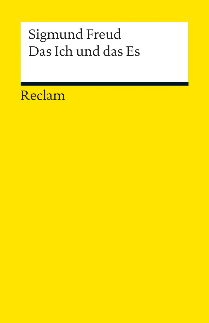 Cover: 9783150189542 | Das Ich und das Es | Sigmund Freud | Taschenbuch | 103 S. | Deutsch