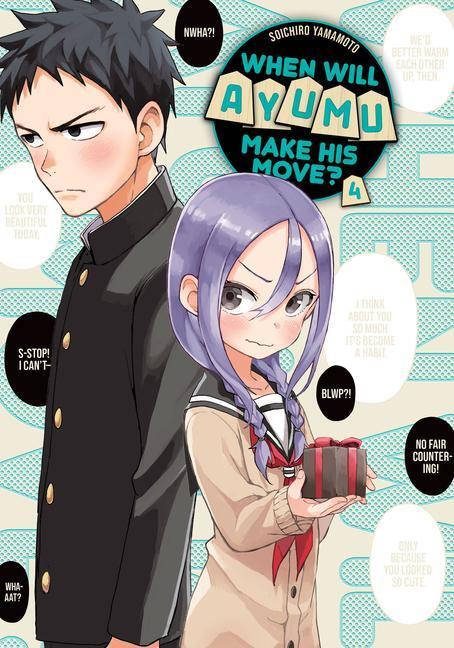 Cover: 9781646513529 | When Will Ayumu Make His Move? 4 | Soichiro Yamamoto | Taschenbuch