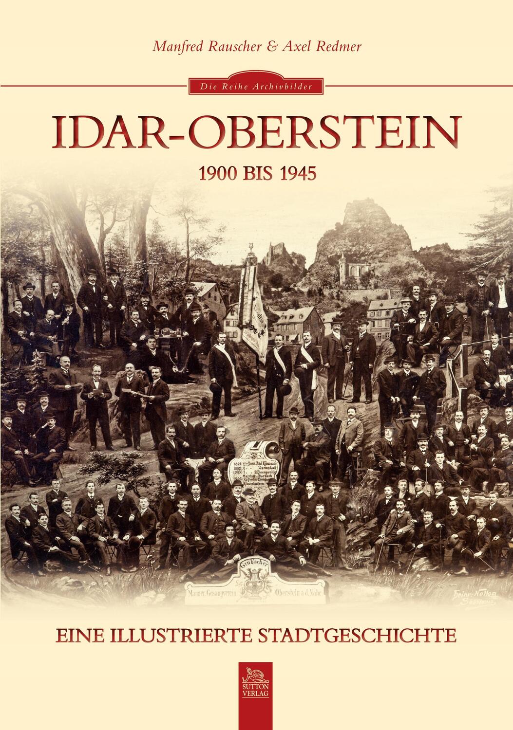 Cover: 9783954001934 | Idar-Oberstein 1900 bis 1945 | Eine illustrierte Stadtgeschichte