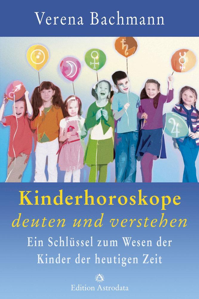 Cover: 9783906881164 | Kinderhoroskope deuten und verstehen | Verena Bachmann | Taschenbuch