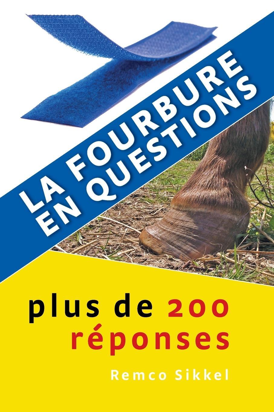 Cover: 9789493034075 | La fourbure en questions | plus de 200 réponses | Remco Sikkel | Buch