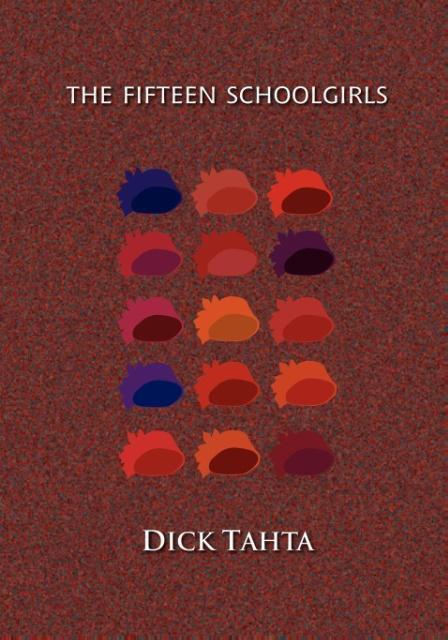 Cover: 9781900355483 | The Fifteen Schoolgirls | Dick Tahta | Taschenbuch | Paperback | 2006