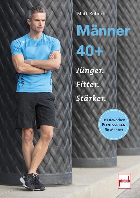 Cover: 9783613509023 | Männer 40+ | Matt Roberts | Taschenbuch | Deutsch | 2020