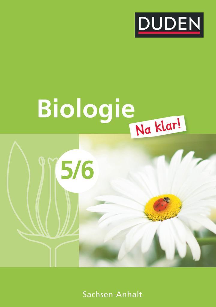 Cover: 9783835540972 | Biologie Na klar! 5/6 Schülerbuch Sachsen-Anhalt Sekundarschule | Buch