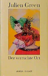 Cover: 9783446191112 | Der verruchte Ort | Roman | Julien Green | Buch | 240 S. | Deutsch