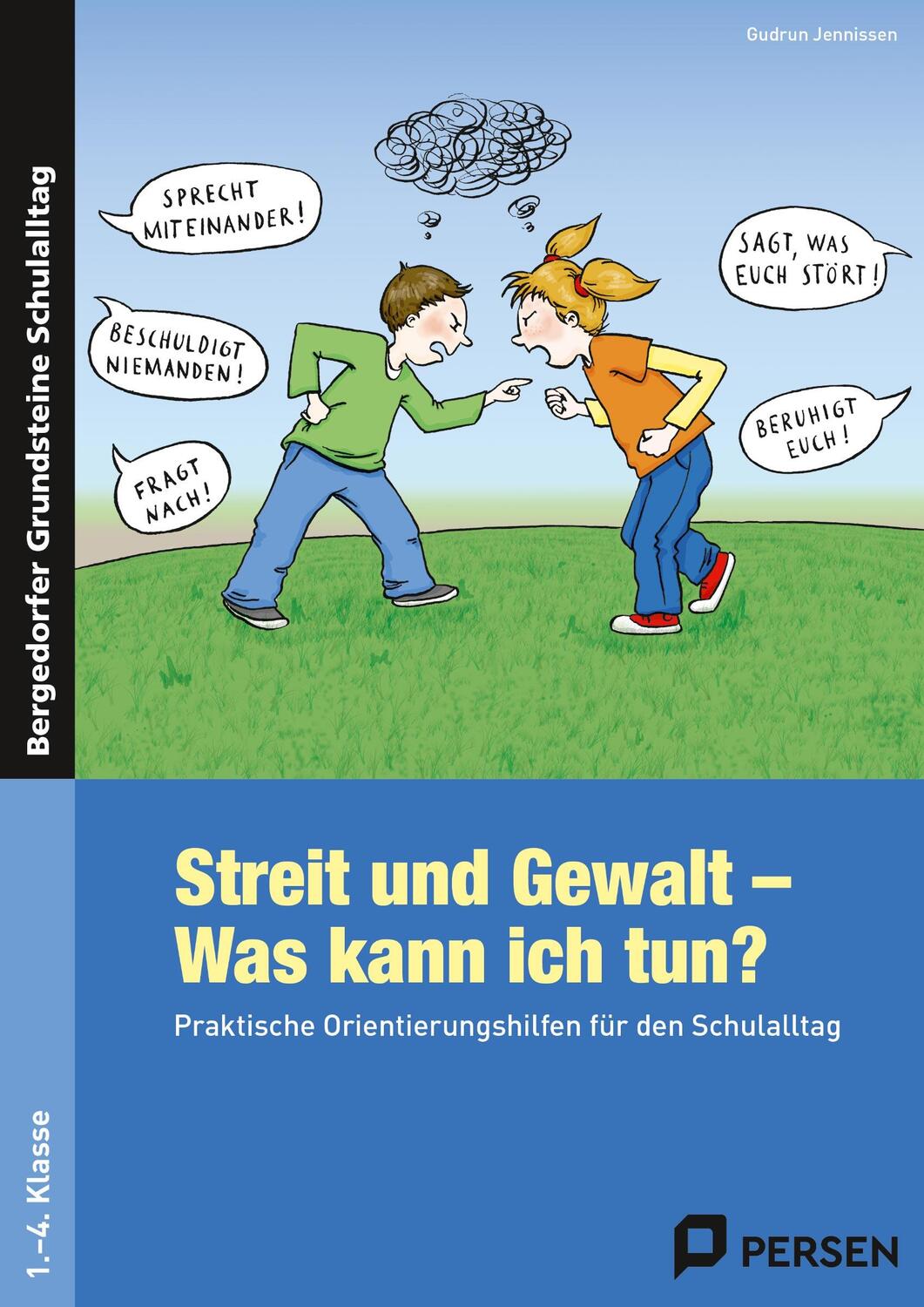 Cover: 9783834433565 | Streit und Gewalt - Was kann ich tun? | Gudrun Jennissen | Taschenbuch