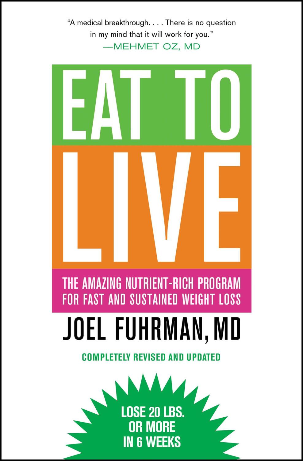 Cover: 9780316120913 | Eat to Live: The Amazing Nutrient-Rich Program for Fast and...