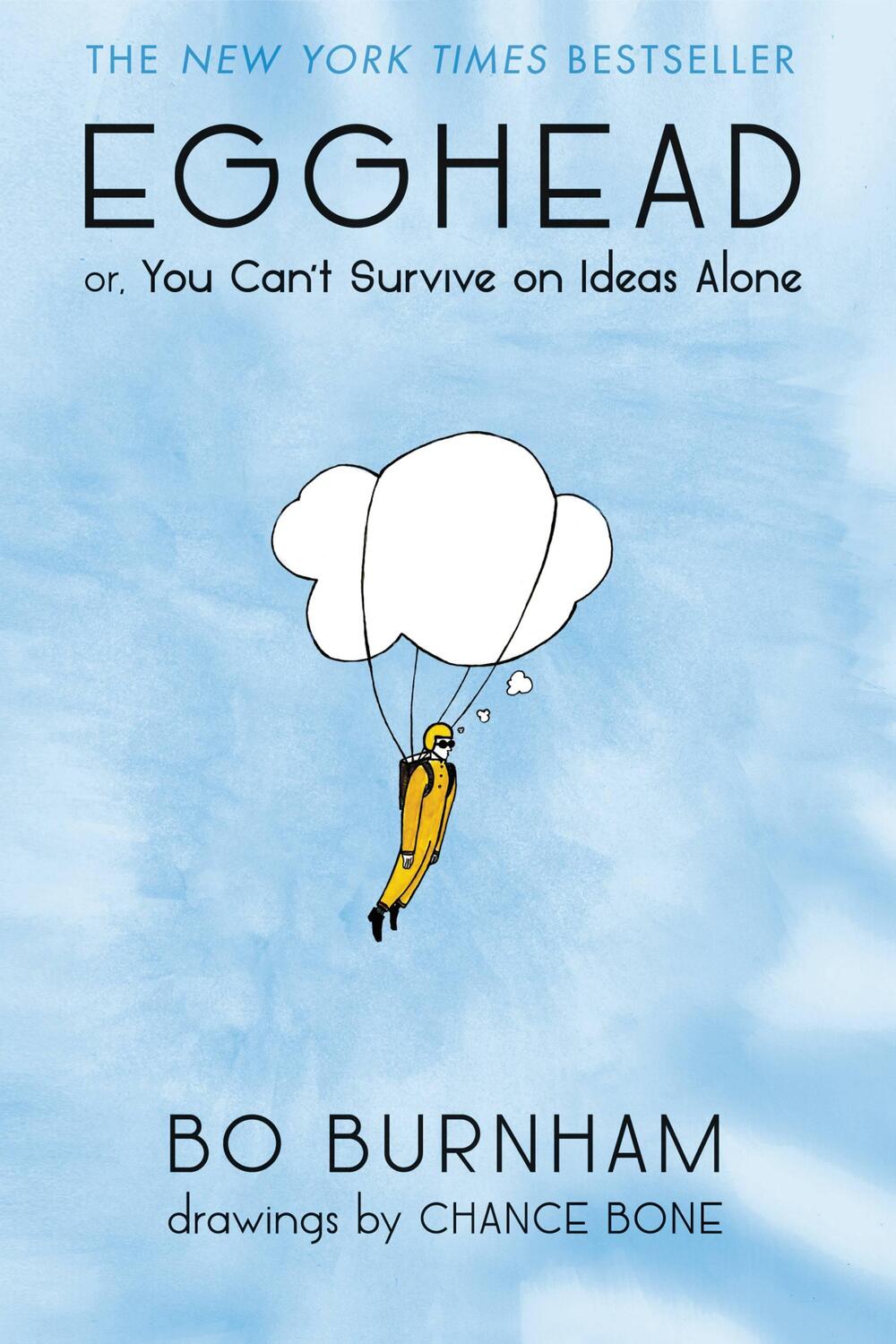 Cover: 9781455519132 | Egghead | Or, You Can't Survive on Ideas Alone | Bo Burnham (u. a.)