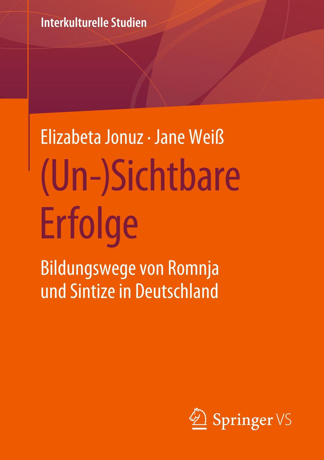 Cover: 9783658279660 | (Un-)Sichtbare Erfolge | Elizabeta Jonuz (u. a.) | Taschenbuch | 2020