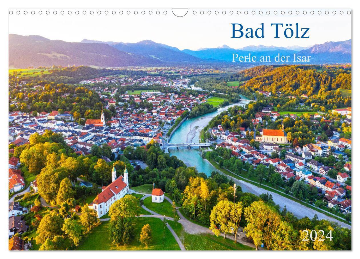 Cover: 9783675860469 | Bad Tölz - Perle an der Isar (Wandkalender 2024 DIN A3 quer),...