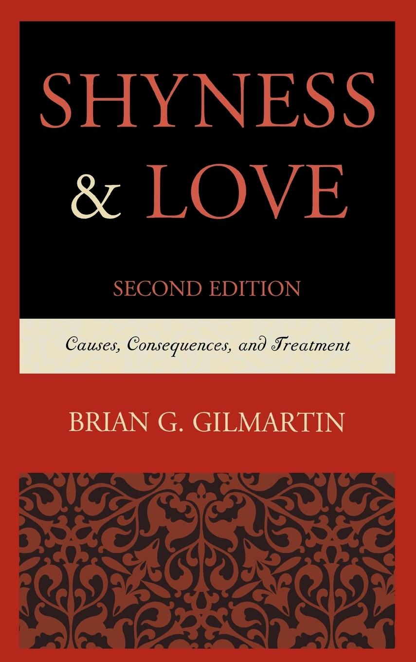 Cover: 9780761860594 | Shyness &amp; Love | Causes, Consequences, and Treatment | Gilmartin