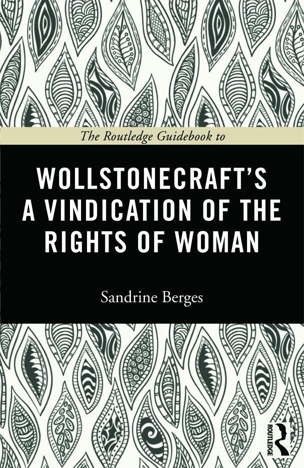 Cover: 9780415674140 | The Routledge Guidebook to Wollstonecraft's A Vindication of the...