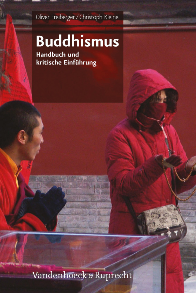 Cover: 9783525500057 | Buddhismus | Handbuch und kritische Einführung | Freiberger (u. a.)