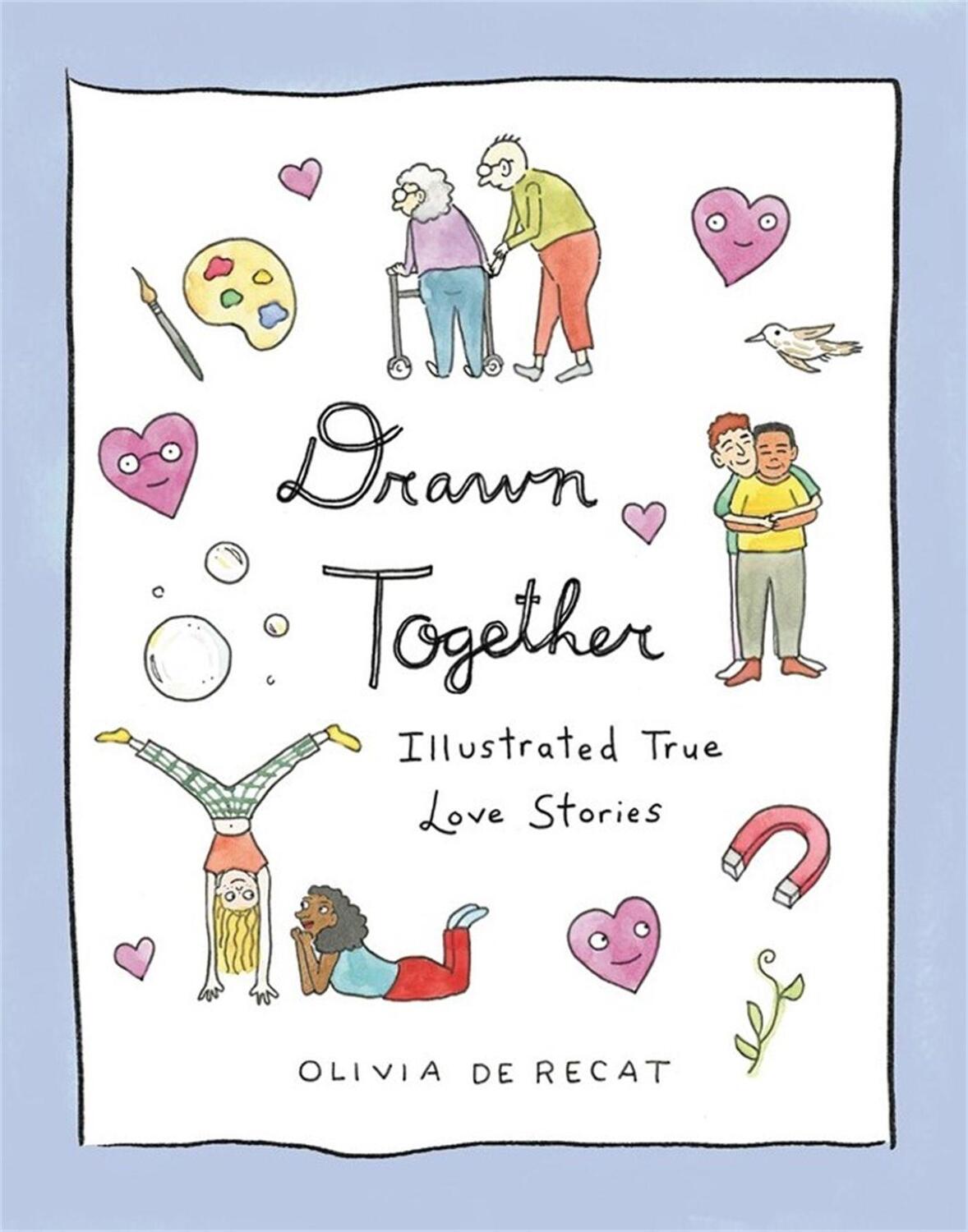 Cover: 9780316703680 | Drawn Together | Illustrated True Love Stories | Olivia de Recat