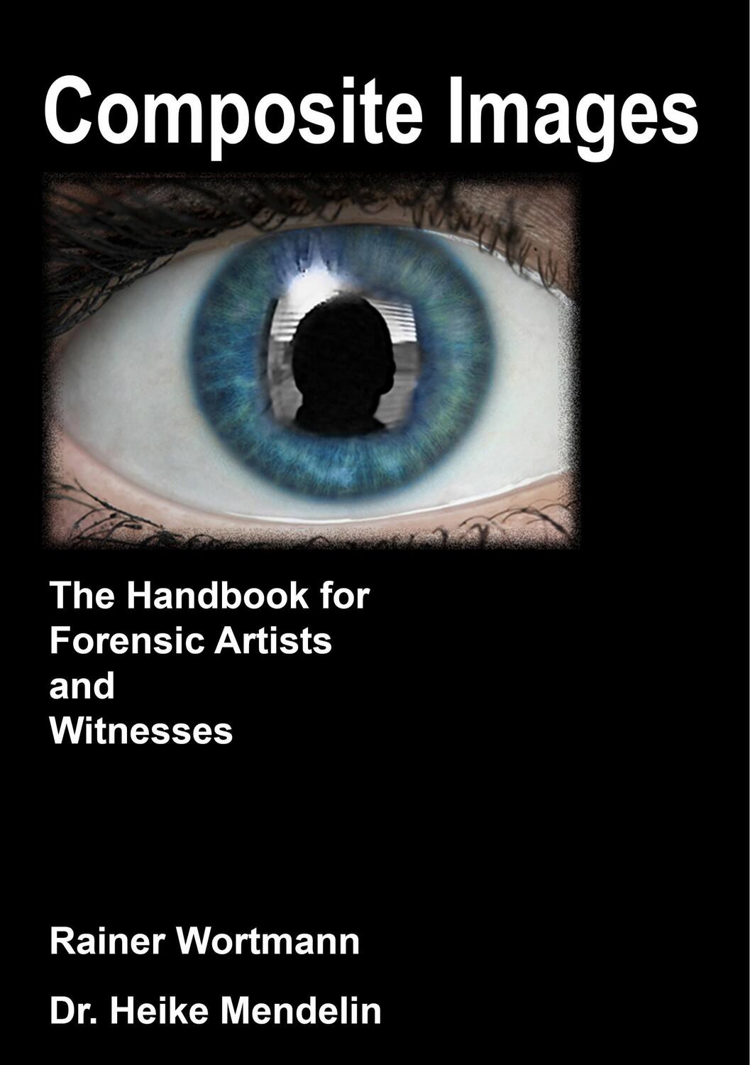 Cover: 9783744872904 | Composite Images | The Handbook for Forensic Artists and Witnesses