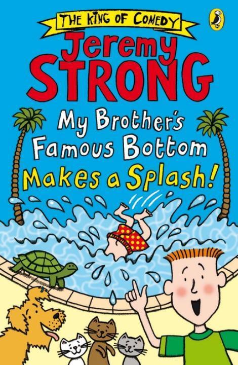 Cover: 9780141385426 | My Brother's Famous Bottom Makes a Splash! | Jeremy Strong | Buch