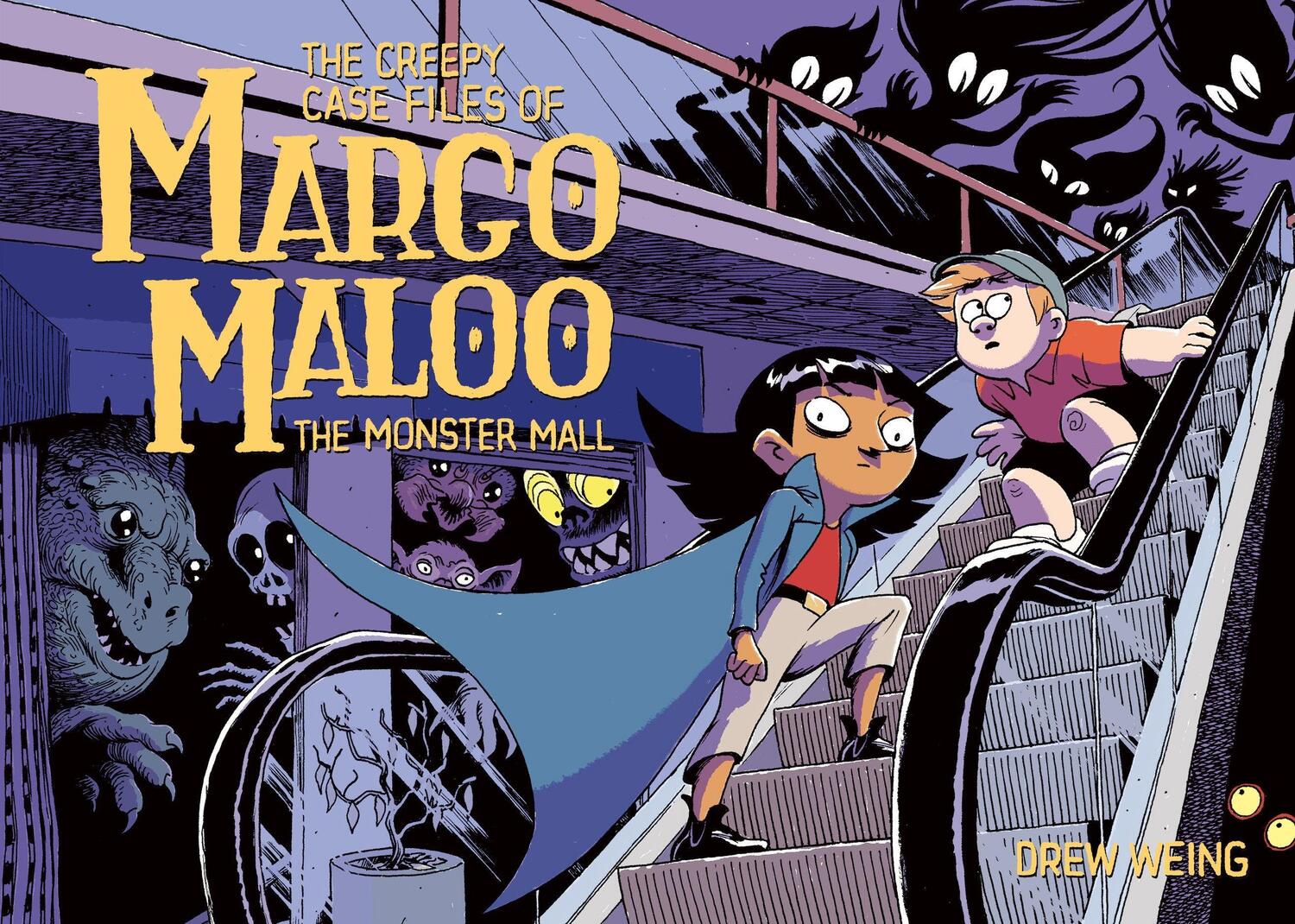 Cover: 9781250268921 | The Creepy Case Files of Margo Maloo: The Monster Mall | Drew Weing