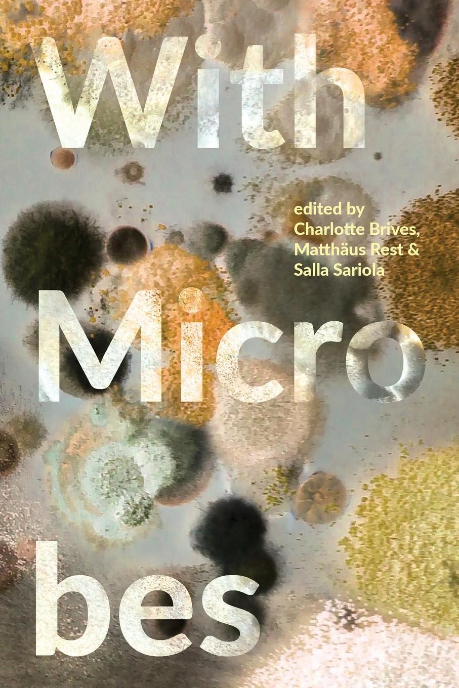 Cover: 9781912729180 | With Microbes | Charlotte Brives | Taschenbuch | Paperback | Englisch