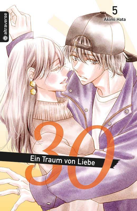 Cover: 9783963586934 | 30 - Ein Traum von Liebe 05 | Akimi Hata | Taschenbuch | Deutsch