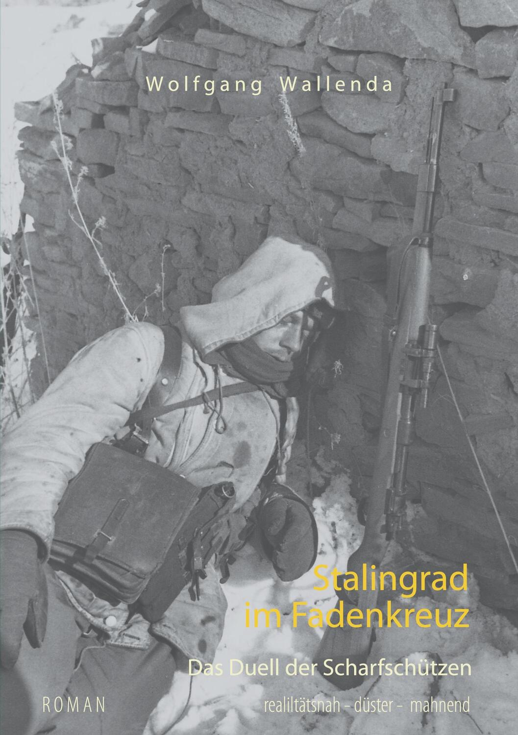 Cover: 9783753457833 | Stalingrad im Fadenkreuz | Das Duell der Scharfschützen | Wallenda