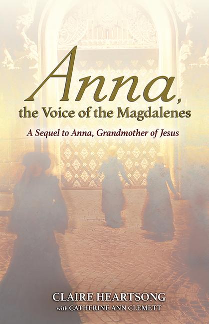 Cover: 9781781809099 | Anna, the Voice of the Magdalenes | Catherine Ann Clemett (u. a.)