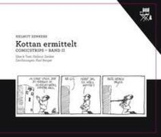 Cover: 9783902676566 | Kottan ermittelt - Comicstrips | Band 2 | Helmut Zenker | Taschenbuch