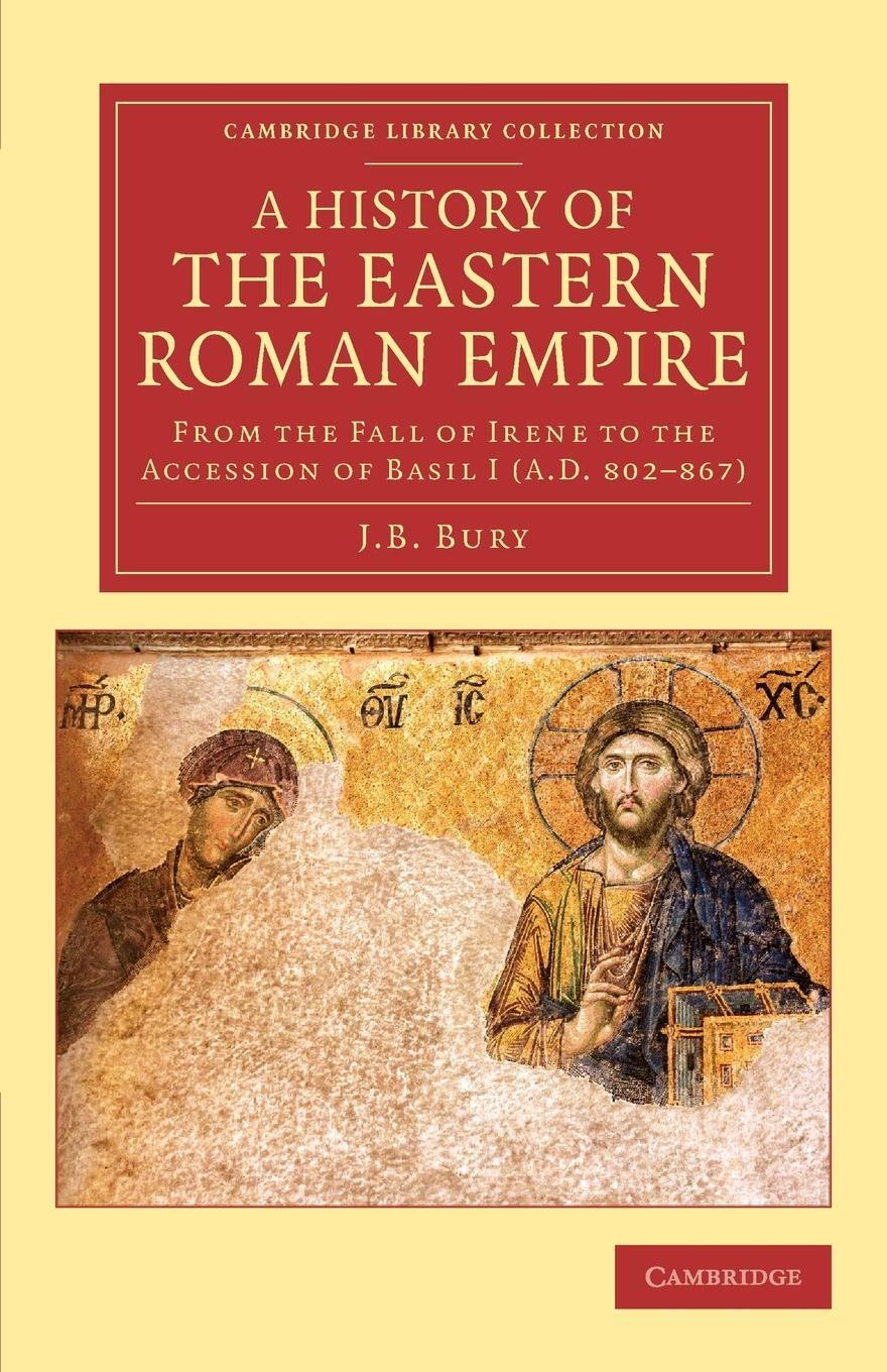 Cover: 9781108083218 | A History of the Eastern Roman Empire | J. B. Bury | Taschenbuch