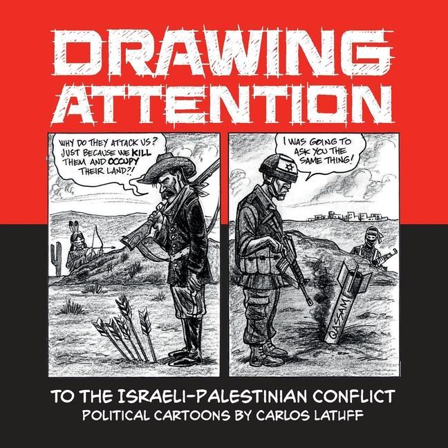 Cover: 9780993186646 | Drawing Attention to the Israeli-Palestinian Conflict | Taschenbuch