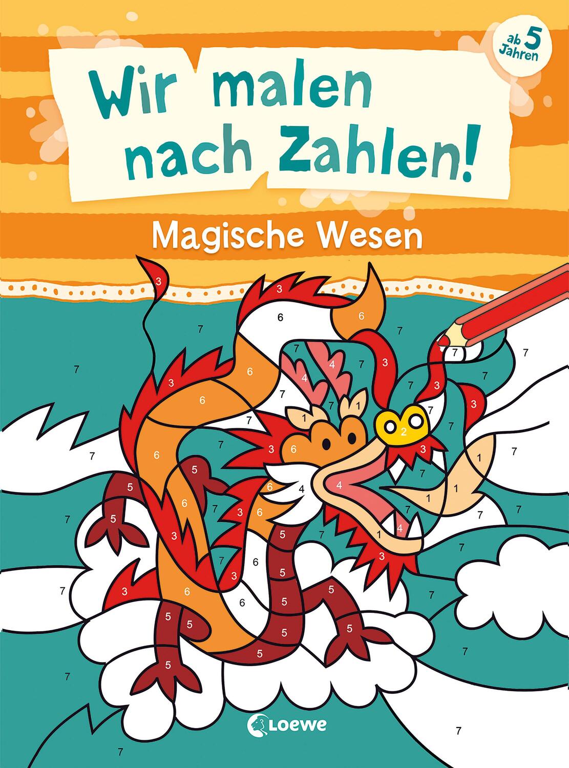 Cover: 9783743215740 | Wir malen nach Zahlen! - Magische Wesen | Loewe Kreativ | Broschüre