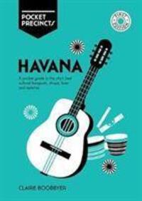 Cover: 9781741176636 | Havana Pocket Precincts | Claire Boobbyer | Taschenbuch | Englisch