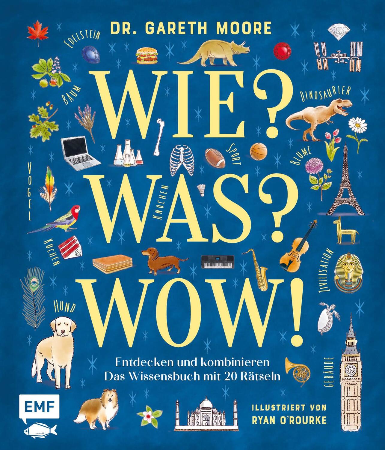 Cover: 9783745918731 | Wie? Was? Wow! | Gareth Moore | Buch | 96 S. | Deutsch | 2024