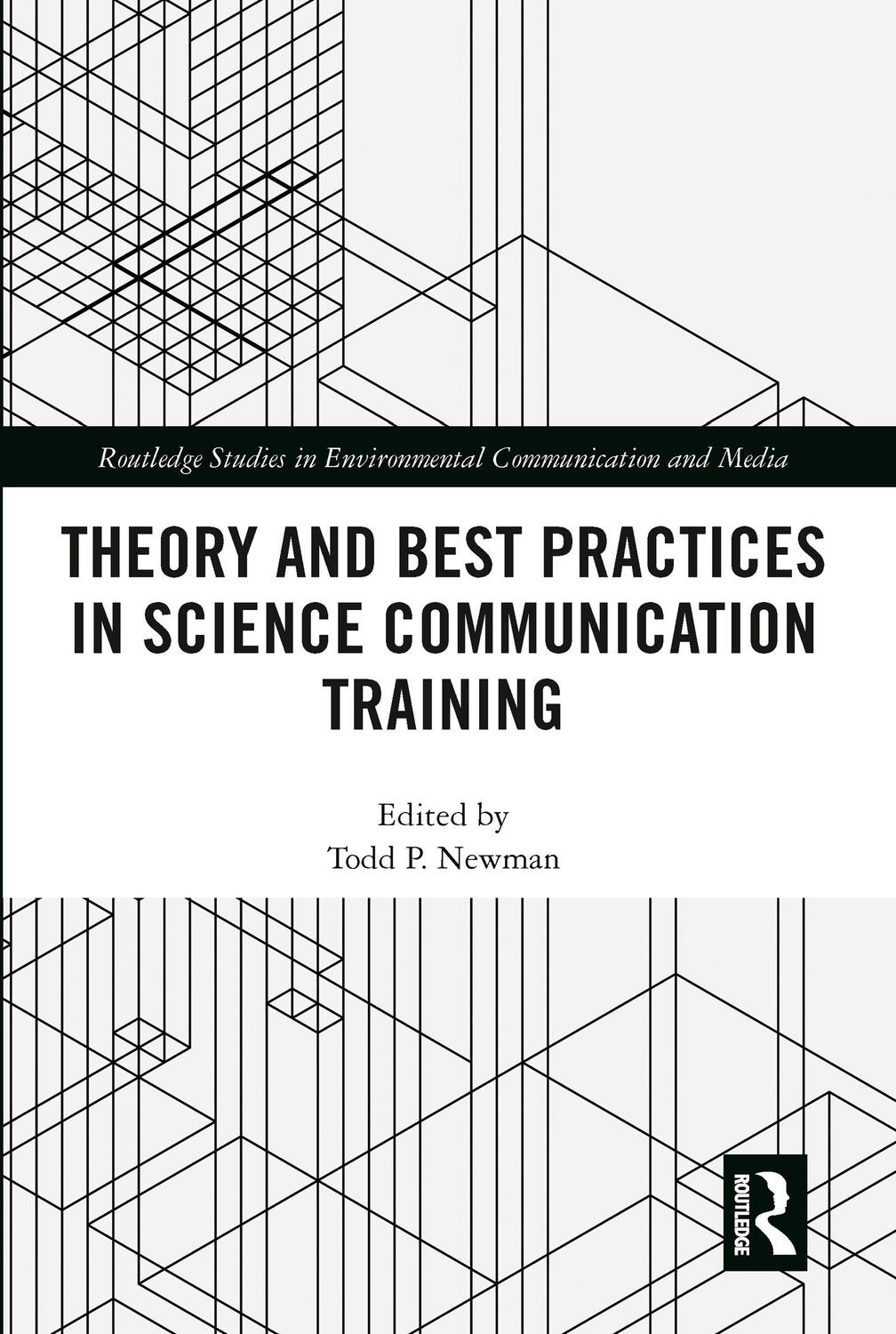 Cover: 9780367785277 | Theory and Best Practices in Science Communication Training | Newman