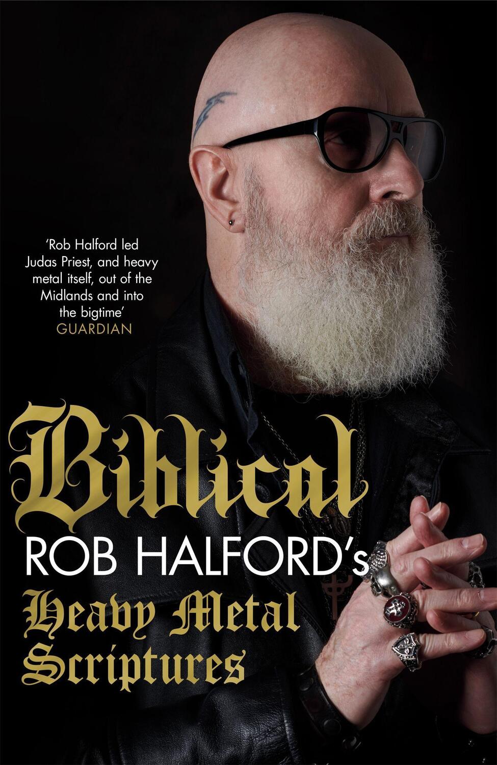 Cover: 9781472290816 | Biblical | Rob Halford's Heavy Metal Scriptures | Rob Halford | Buch