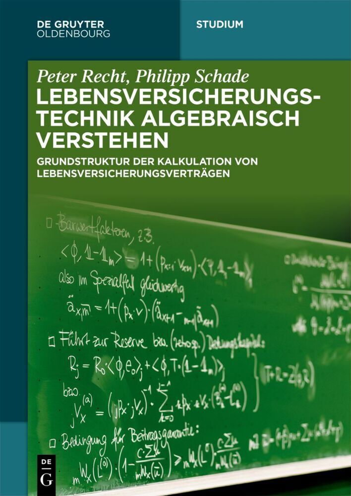 Cover: 9783110740714 | Lebensversicherungstechnik algebraisch verstehen | Peter Recht (u. a.)