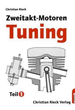 Cover: 9783924043254 | Zweitakt-Motoren-Tuning. Tl.1 | Leistungssteigerungen an Serienmotoren